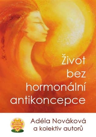 Život bez hormonální antikoncepce (K1011)